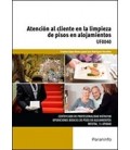 ATENCION AL CLIENTE EN LA LIMPIEZA DE PISOS EN ALOJAMIENTOS