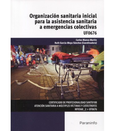 ORGANIZACION SANITARIA INICIAL PARA LA ASISTENCIA SANITARIA