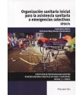 ORGANIZACION SANITARIA INICIAL PARA LA ASISTENCIA SANITARIA