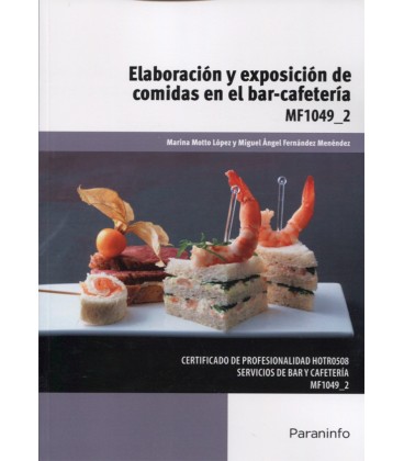 ELABORACION Y EXPOSICION DE COMIDAS EN EL BAR-CAFETERIA