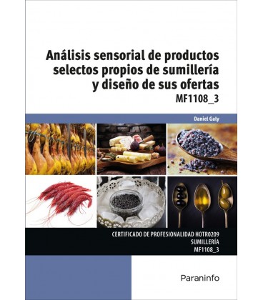 ANALISIS SENSORIAL DE PRODUCTOS SELECTOS PROPIOS DE SUMILLERIA