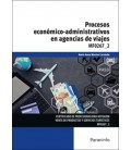 PROCESOS ECONOMICO ADMINISTRATIVOS EN AGENCIAS DE VIAJE MF0267 2