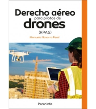 DERECHO AEREO PARA PILOTOS DE DRONES (RPAS)