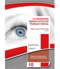 NECESARIA MIRADA ETICA EN TRABAJO SOCIAL