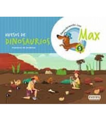 DESCUBRIENDO CON MAX 05 HUESOS DE DINOSAURIOS