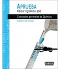 APRUEBA FISICA Y QUIMICA CONCEPTOS GENERALES DE QUIMICA ESO