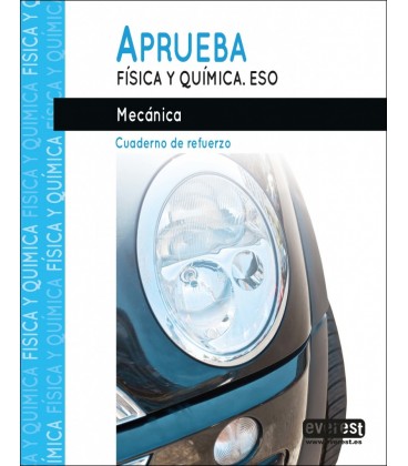 APRUEBA FISICA Y QUIMICA MECANICA ESO