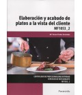 ELABORACION Y ACABADO DE PLATOS A LA VISTA DEL CLIENTE