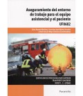ASEGURAMIENTO DEL ENTORNO DE TRABAJO PARA EL EQUIPO ASISTENCIAL