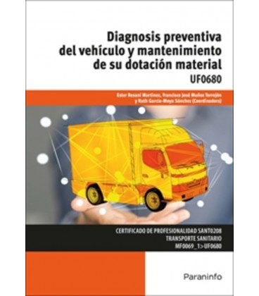 DIAGNOSIS PREVENTIVA DEL VEHICULO Y MANTENIMIENTO DE SU DOTACION MATER