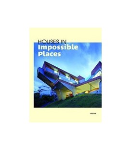 HOUSES IN IMPOSSIBLE PLACES