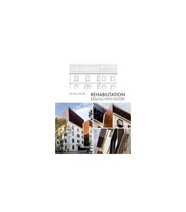 REHABILITATION DEALING WITH HISTORY