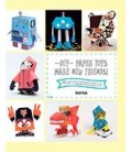 DIY PAPER TOYS MAKE NEW FRIENDS 32 NEW TEMPLATES PRINTEFD IN HIGH