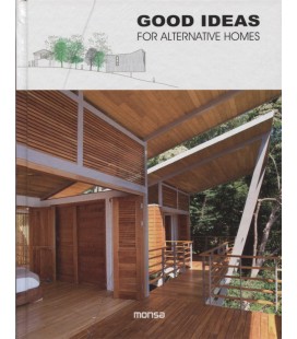 GOOD IDEAS FOR ALTERNATIVE HOMES
