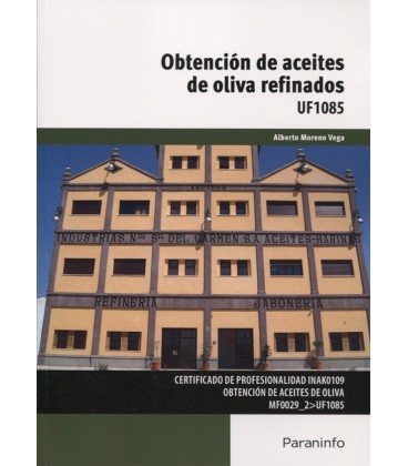 OBTENCION DE ACEITES DE OLIVA REFINADOS