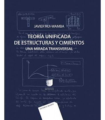TEORIA UNIFICADA DE ESTRUCTURAS Y CIMIENTOS