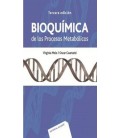BIOQUIMICA DE LOS PROCESOS METABOLICOS 3 ED