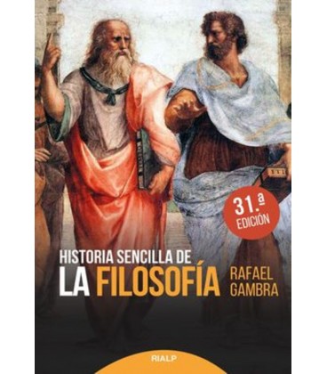 HISTORIA SENCILLA DE LA FILOSOFIA 31 ED