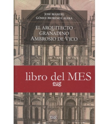 ARQUITECTO GRANADINO ANTONIO DE VICO