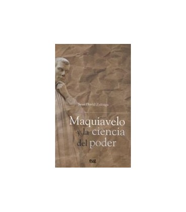 MAQUIAVELO Y LA CIENCIA DEL PODER