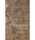 MAQUIAVELO Y LA CIENCIA DEL PODER