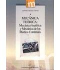MECANICA TEORICA (MECANICA ANALITICA Y MECANICA MEDIOS CONTINUOS) 2 ED
