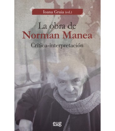 OBRA DE NORMAN MANEA CRITICA INTERPRETACION