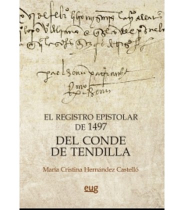REGISTRO EPISTOLAR DE 1497 DEL CONDE DE TENDILLA
