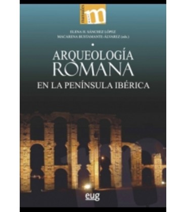 ARQUEOLOGIA ROMANA EN LA PENINSULA IBERICA