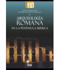 ARQUEOLOGIA ROMANA EN LA PENINSULA IBERICA