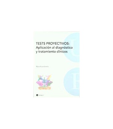 TESTS PROYECTIVOS APLICACION AL DIAGNOSTICO
