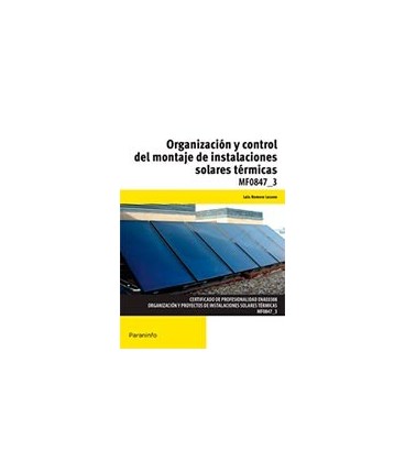 ORGANIZACION Y CONTROL DEL MONTAJE DE INSTALACIONES SOLARES TERMICAS