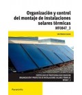 ORGANIZACION Y CONTROL DEL MONTAJE DE INSTALACIONES SOLARES TERMICAS