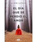 DIA QUE SE PERDIO EL AMOR