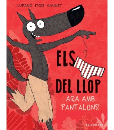 ELS DEL LLOP 05 ¡ARA AMB PANTALONS! (CATALAN)