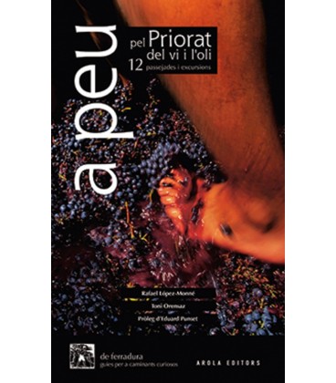 A PEU PEL PRIORAT DEL VI I L OLI (CATALAN)
