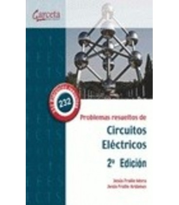 PROBLEMAS RESUELTOS DE CIRCUITOS ELECTRICOS 2 ED