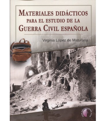 MATERIALES DIDACTICOS PARA EL ESTUDIO DE LA GUERRA CIVIL ESPAÑOLA