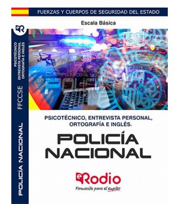 POLICIA NACIONAL PSICOTECNICO ORTOGRAFIA ENTREVISTA PERSONAL E INGLES