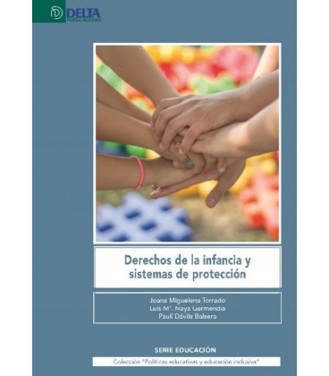 DERECHOS DE LA INFANCIA Y SISTEMAS DE PROTECCION