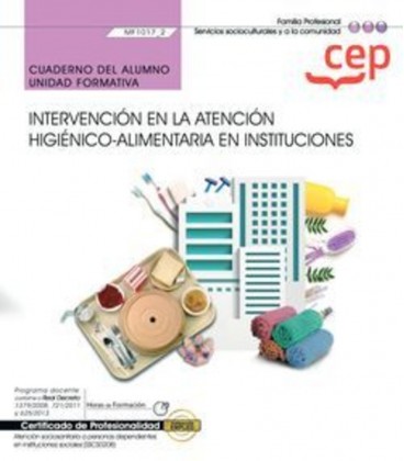 CUADERNO DEL ALUMNO INTERVENCION EN LA ATENCION HIGIENICO ALIMENTARIA