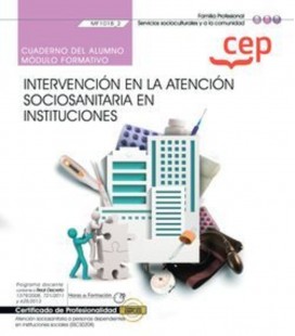 CUADERNO DEL ALUMNO INTERVENCION EN LA ATENCION SOCIOSANITARIA