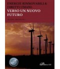 ENERGIE RINNOVABILI & DIRITTI UMANI: VERSO UN NUOVO FUTURO