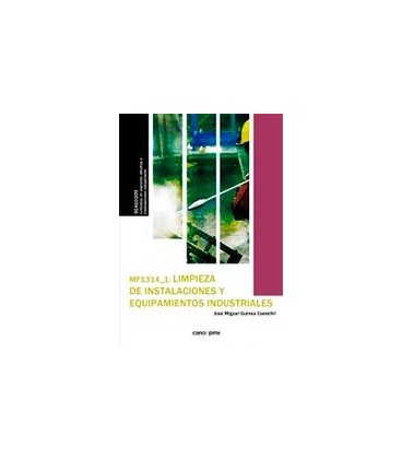 LIMPIEZA DE INSTALACIONES Y EQUIPAMIENTOS INDUSTRIALES