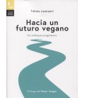 HACIA UN FUTURO VEGANO