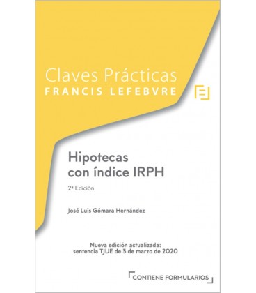 CLAVES PRACTICAS HIPOTECAS CON INDICE IRPH 2 ED