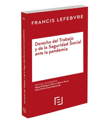 DERECHO DEL TRABAJO Y DE LA SEGURIDAD SOCIAL ANTE LA PANDEMIA