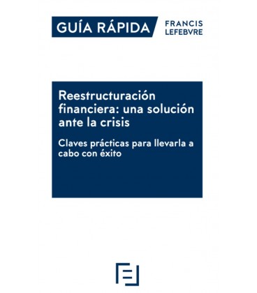 REESTRUCTURACION FINANCIERA UNA SOLUCION ANTE LA CRISIS