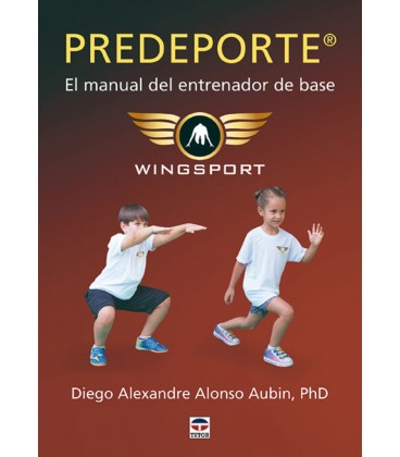 PREDEPORTE EL MANUAL DEL ENTRENADOR DE BASE