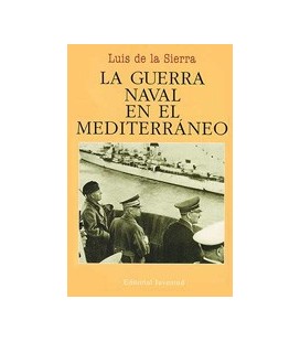 GUERRA NAVAL EN EL MEDITERRANEO (1940 1943)